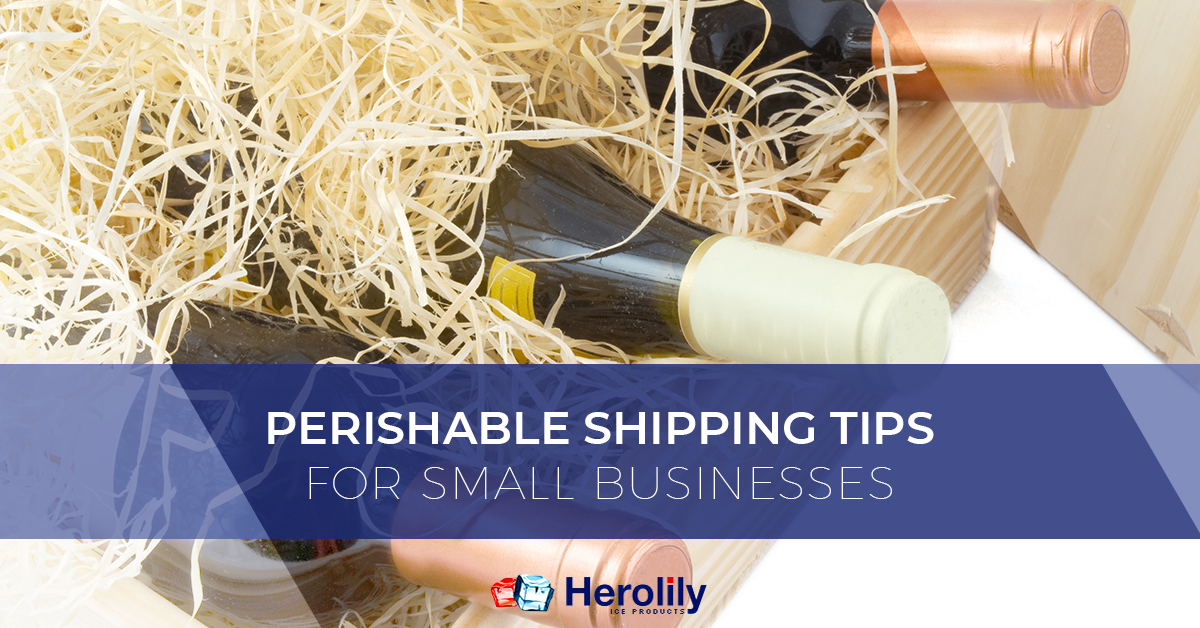 Perishable Shipping Tips for Small Business